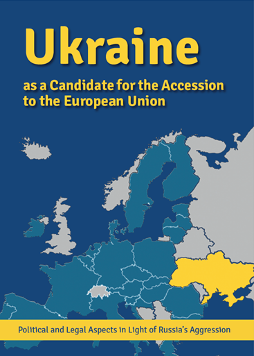Ukraine as a Candidate for the Accession to the European Union - RAPORT